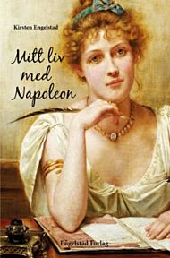 Mitt liv med Napoleon