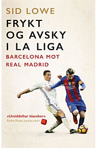 Frykt og avsky i La Liga