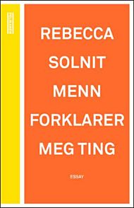 Menn forklarer meg ting