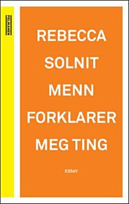 Menn forklarer meg ting