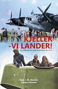 Kjeller - vi lander!