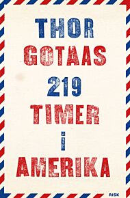 219 timer i Amerika