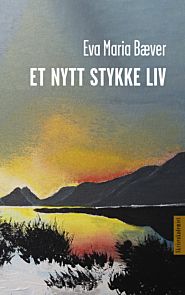 Et nytt stykke liv