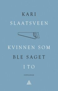 Kvinnen som ble saget i to