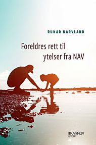 Foreldres rett til ytelser fra NAV