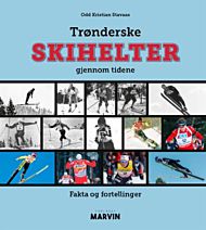 Trønderske skihelter gjennom tidene