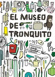 El museo de tronquito