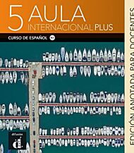 Aula internacional Plus 2 - Edicion anotada para docentes (B2.2)