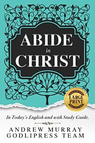 Andrew Murray Abide in Christ