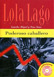 Poderoso Caballero/Lola Lago, Detective