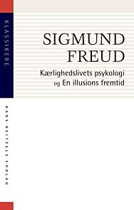 Kærlighedslivets psykologi og En illusions fremtid