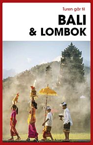 Turen går til Bali & Lombok