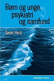 Børn og unge, psykiatri og samfund