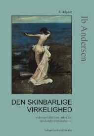 Den skinbarlige virkelighed