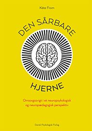 Den sårbare hjerne