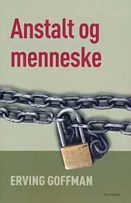 Anstalt Og Menneske