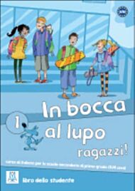 In bocca al lupo, ragazzi! 1