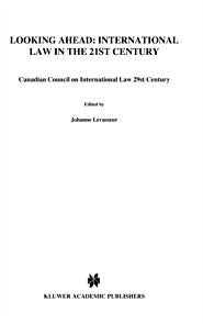 Looking Ahead: International Law in the 21st Century