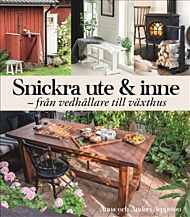 Snickra ute & inne