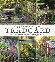 Vacker och tidlös trädgård 