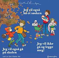 Jeg vil også ha et søsken ; Jeg vil også gå på skolen ; Jeg vil ikke gå og legge meg!