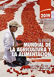 The State of Food and Agriculture 2019 (Spanish Edition)