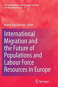 International Migration and the Future of Populations and Labour in Europe