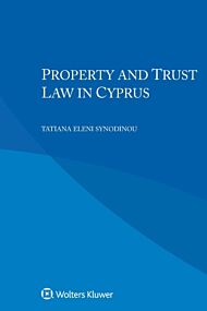 Property and Trust Law in Cyprus