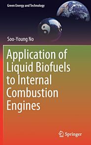 Application of Liquid Biofuels to Internal Combustion Engines