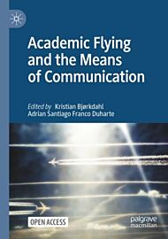 Academic Flying and the Means of Communication