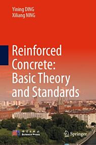 Reinforced Concrete: Basic Theory and Standards