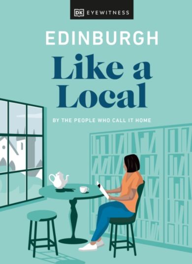 Edinburgh Like a Local