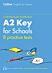 Practice Tests for A2 Key for Schools (KET) (Volume 1)