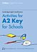 Activities for A2 Key for Schools