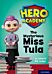 Hero Academy: Oxford Level 11, Lime Book Band: The Mysterious Miss Tula