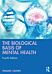 The Biological Basis of Mental Health