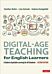 Digital-Age Teaching for English Learners