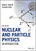 Nuclear and Particle Physics