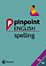 Pinpoint English Spelling Years 3 and 4