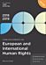 Core Documents on European and International Human Rights 2018-19