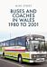 Buses and Coaches in Wales: 1980 to 2001