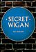 Secret Wigan