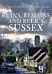 Ruins, Remains and Relics: Sussex