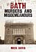 Bath Murders and Misdemeanours