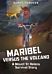 Maribel Versus the Volcano