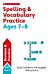 Spelling and Vocabulary Practice Ages 7-8