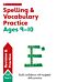 Spelling and Vocabulary Practice Ages 9-10