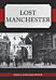 Lost Manchester