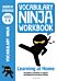 Vocabulary Ninja Workbook for Ages 7-8