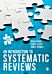 An Introduction to Systematic Reviews